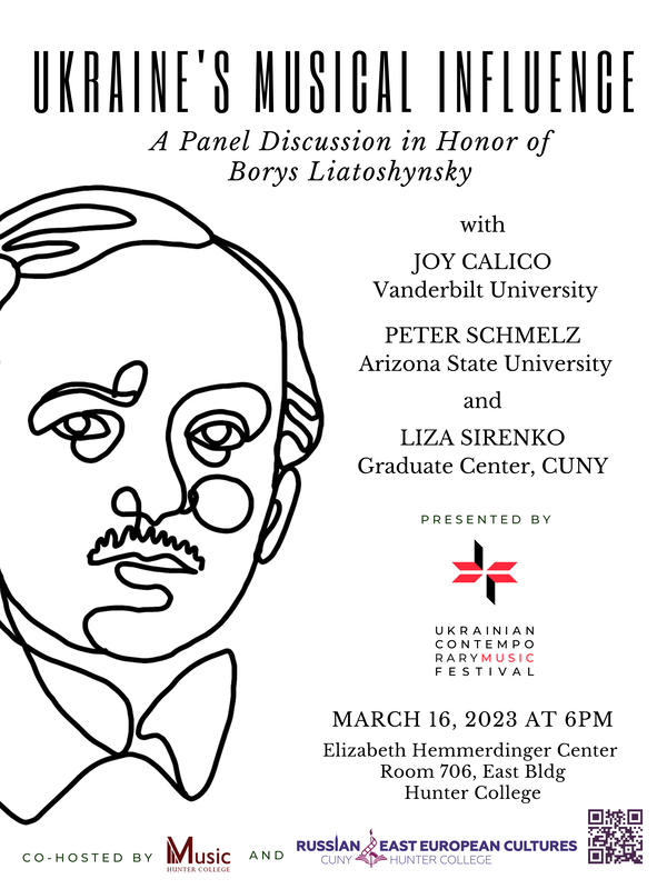 Ukraine's Musical Influence. A Panel Discussion in Honor of Borys Liatoshynsky