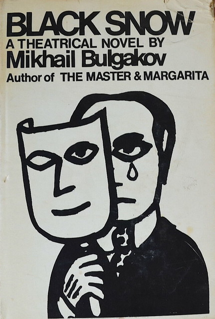 Black Snow: A Theatrical Novel Black Snow: A Theatrical Novel