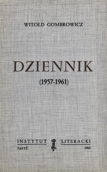 Diaries, vol. II (1957-61) Dziennik. T. II (1957-1961).