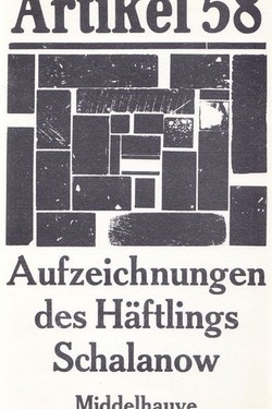 Artikel 58: Die Aufzeichungen des Häftlings Schalanow