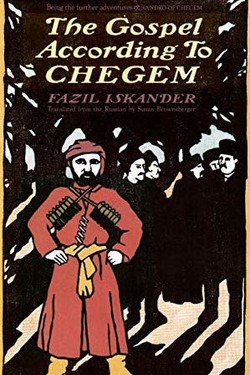 The Gospel According to Chegem