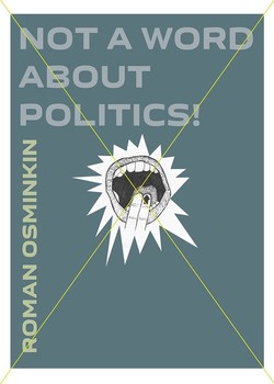 Not a Word About Politics!