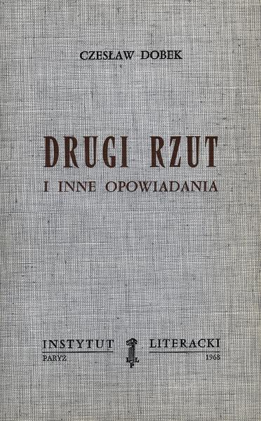 Second Cast and Other Stories Drugi Rzut i Inne Opowiadania