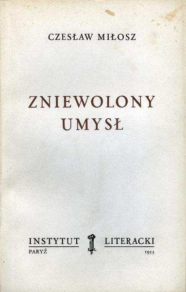 The Captive Mind Zniewolony Umysł