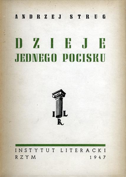 The History of One Bullet Dzieje Jednego Pocisku